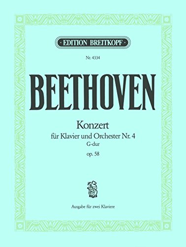 Klavierkonzert Nr.4 G-dur op. 58 - Ausgabe von Eugen d'Albert für 2 Klaviere (EB 4334)